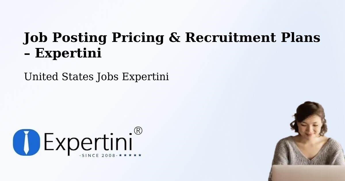Job Posting Pricing & Recruitment Plans – Norman - Norman, United States Jobs Expertini